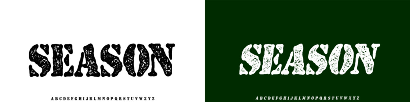 Season italic font. Texture font and alphabet vector, Rough style typeface letter Grunge design, graphic text on background
