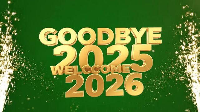 New Year celebration, 2026 welcome, goodbye 2025, gold text, green background ai 4k Video