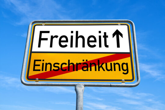 Freiheit statt Einschr&auml;nkung &ndash; Symbol f&uuml;r Selbstbestimmung auf Ortsschild