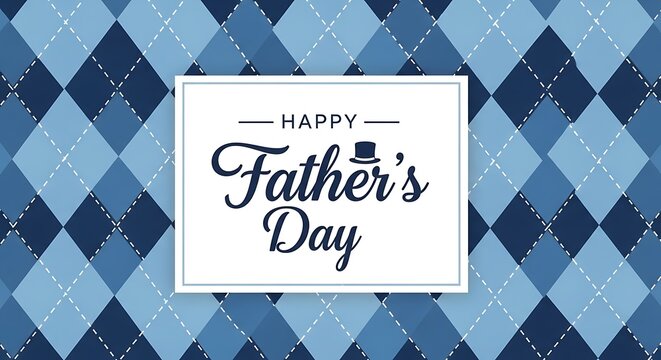 Happy fathers day card with argyle pattern celebrating dad with stylish graphic design