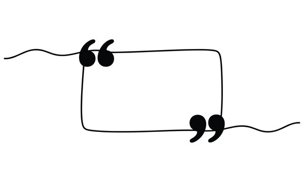 Minimalist continuous line drawing of a quote box frame with black quotation marks starkly isolated on a white background.