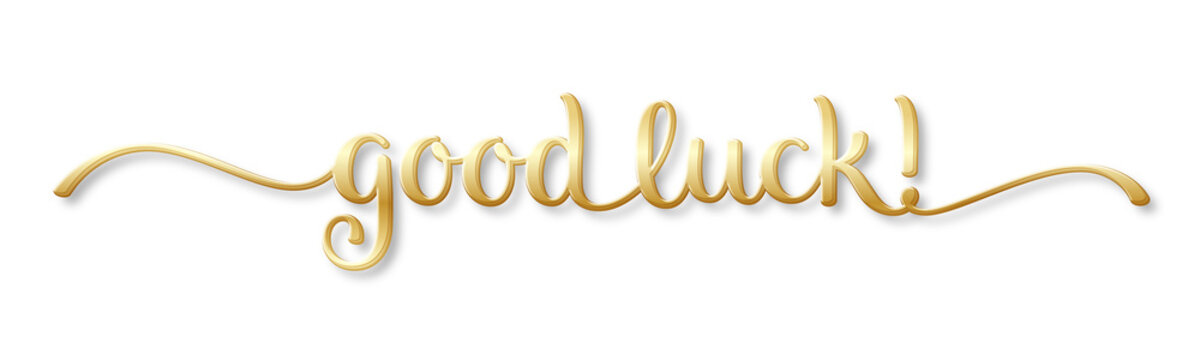 GOOD LUCK! gold brush lettering on transparent background