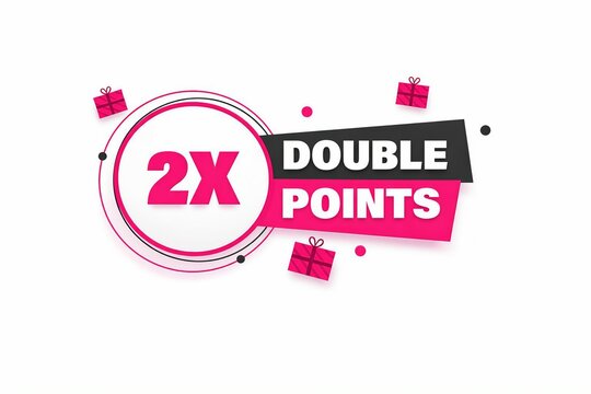 Double points promotion with gift boxes and 2x multiplier badge