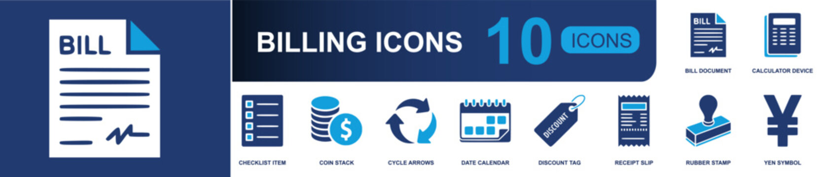 Billing icon set. Containing bill document, calculator device, checklist, coin stack, cycle arrows, date calendar, discount tag, receipt, rubber stamp and more. Solid fill vector icons.