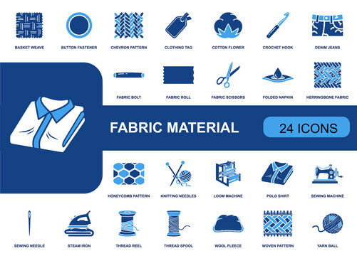 Fabric material icon set. Containing basket weave, button, chevron pattern, clothing tag, cotton flower, denim, sewing needle, thread spool, loom, yarn and more. Solid vector icons.