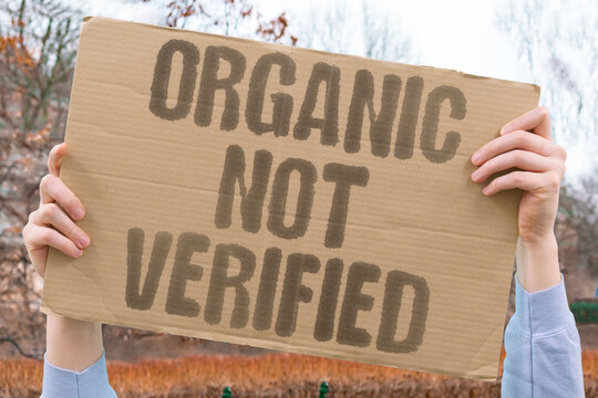 "Organic Not Verified" Organic produce sold in stores is rarely independently verified at source. ORGANIC. PRODUCE. INDEPENDENTLY. VERIFIED. SOURCE.