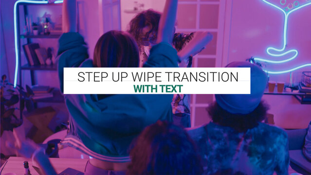 Wipe Transition with Text Step Up