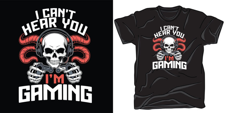 Gaming skeleton with headset and controller vector design for t shirt print featuring typography i cannot hear you gaming.