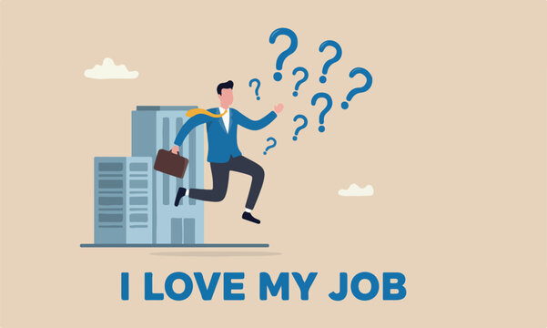 I love job, work passion or positive attitude for career success, professional, gratitude or inspiration concept, happy businessman jumping while going to office with the phrase I love my job.