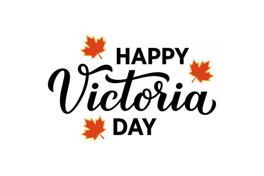 Happy Victoria Day Typography Design with Autumn Maple Leaves on White Background