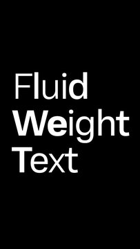 Vertical Fluid Weight Kinetic Text
