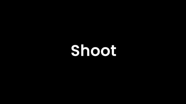 Closeup footage of shoot text on black background