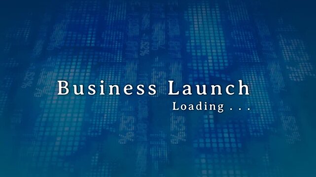On load, Business Launch text staying fixed while grid pulsing, ellipsis blinking showing launch
