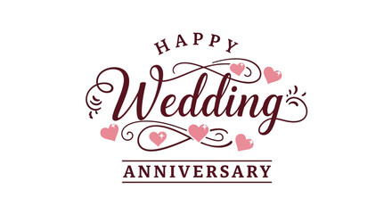 Fototapeta premium Elegant 'Happy Wedding Anniversary' text design with decorative elements and hearts, perfect for celebration cards and invitations.