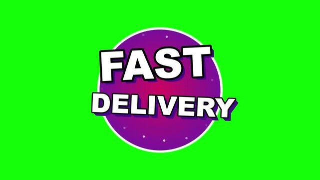 Fast Delivery Animated Text Badge on Chroma Key Green Screen Background