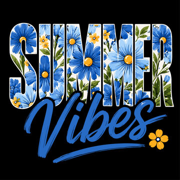 Summer Vibes Blue Floral Typography Vector