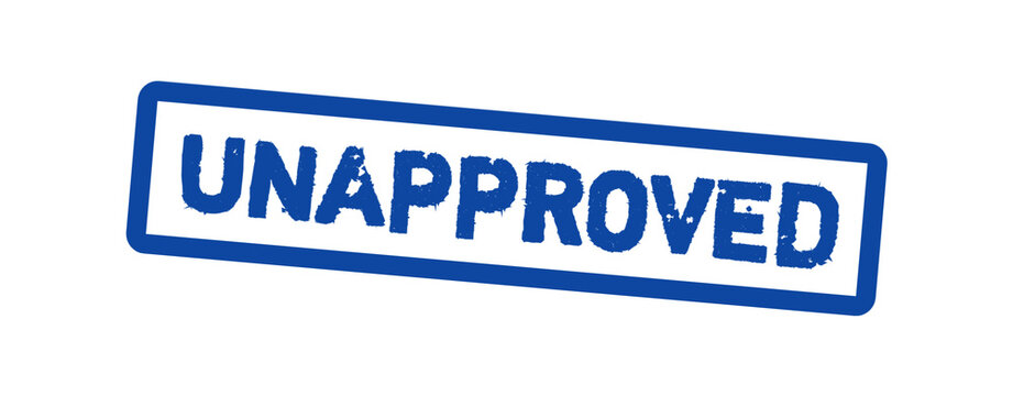 Unapproved Rubber Stamp Vector Illustration &ndash; Rejected Authorization Label for Business Documents, Compliance Forms and Official Review Status