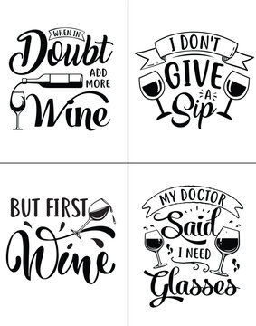 Funny wine drinking motivational quotes illustration set with glasses Vector