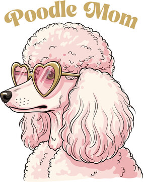 Poodle Mom Cute Pink Poodle Dog Lover Retro Glam Puppy Graphic Design