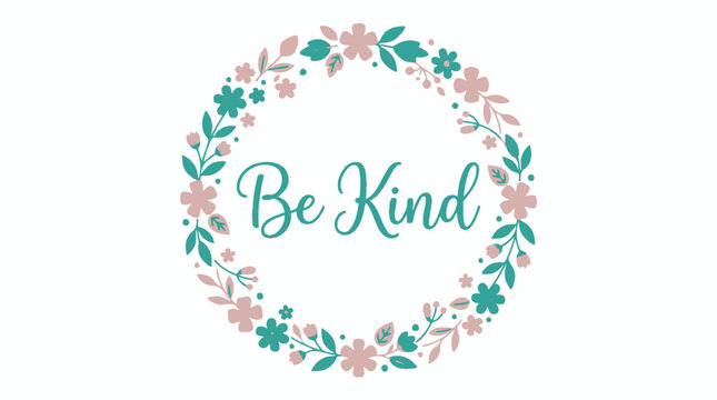 Be Kind floral wreath