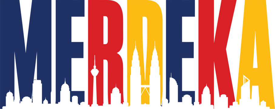 Merdeka Malaysia independence day typography, national day celebration vector, Kuala Lumpur skyline city silhouette