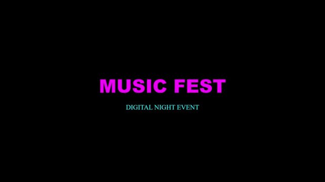 Music Fest digital night event title, neon pink typography on black background, modern concert promotion graphic, electronic dance music festival intro