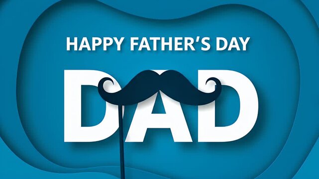 Happy father's day dad greeting with a mustache on a blue paper cut style background