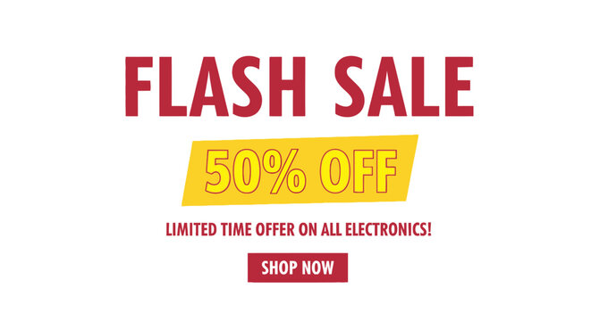 Flash Sale banner with 50% off discount, red and yellow promotional typography, limited time offer on all electronics for retail marketing