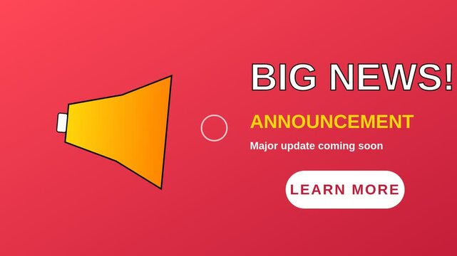 Big News announcement with megaphone icon on red background, major update coming soon message, learn more button for marketing and promotion
