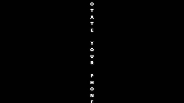 Rotate Your Phone Text Message on Black Background for Mobile Screen Orientation