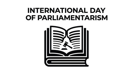 Fototapeta premium Black and white graphic design celebrating the annual international day of parliamentarism for global government awareness