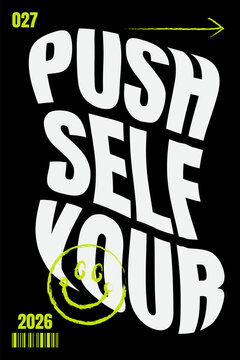 Urban Black Push Your Self Poster
