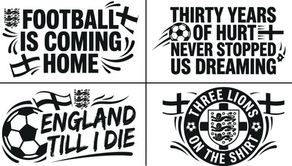 Set of four england football themed with phrases like football is coming home and three lions on the shirt featuring soccer balls and english flag © MD