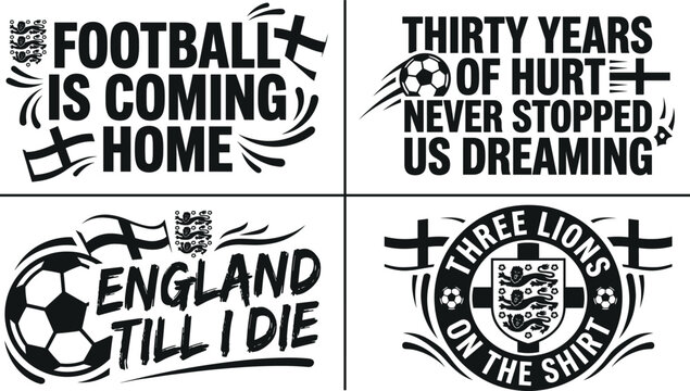 Set of four england football themed with phrases like football is coming home and three lions on the shirt featuring soccer balls and english flag