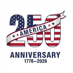 Obraz premium USA 250th anniversary logo with American flag design America 250 Anniversary 2026, America 250 Anniversary, America 1776 2026, 250 Years of Freedom, USA 250 Anniversary, 4th of July 2026