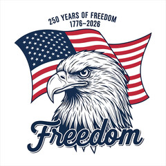 American eagle head with USA flag and freedom text America 250 Anniversary 2026, America 250 Anniversary, America 1776 2026, 250 Years of Freedom, USA 250 Anniversary, 4th of July 2026 © Md Ariful Islam