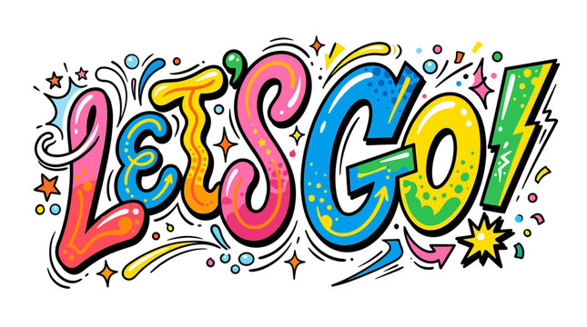 Colorful text lets go