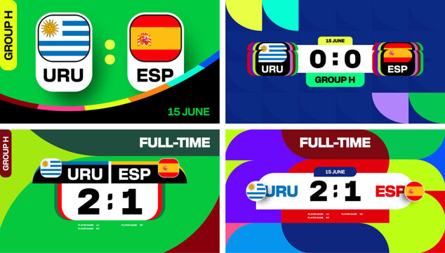 Uruguay vs Spain World Football 2026 Group H soccer mundial Match Scoreboard Presentation Graphic with Dynamic cup Sports Background.