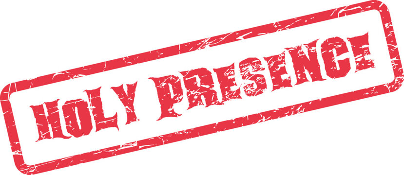 Distinctive red grunge rubber stamp conveying the powerful concept of Holy Presence