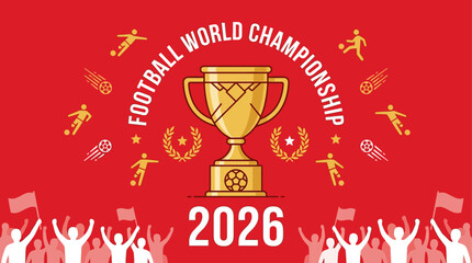Fototapeta premium Soccer cup red background, football world championship 2026, vector illustration