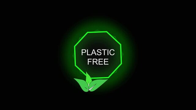 Plastic free green octagon badge with organic leaves. Plastic free symbol for eco friendly packaging. Plastic free animation for environmental sustainability.