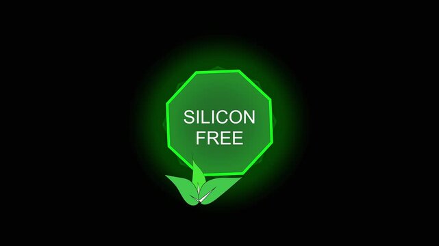 Silicon free green octagon badge with organic leaves. Silicon free symbol for natural cosmetic products. Silicon free animation for healthy beauty label.