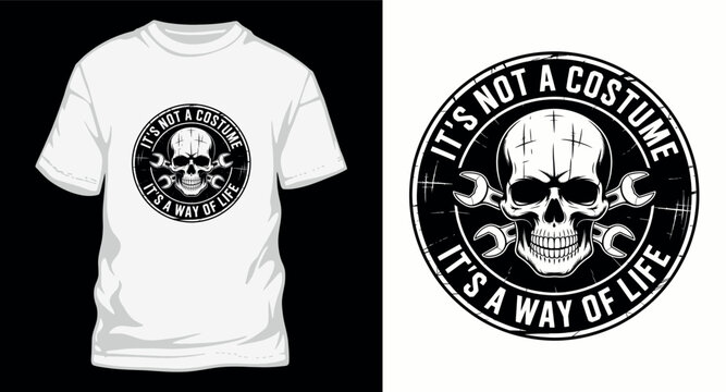 Skull wrench its not a costume t shirt design.
