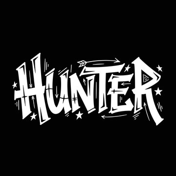 Hunter Graffiti Style Typography with Arrows and Stars.