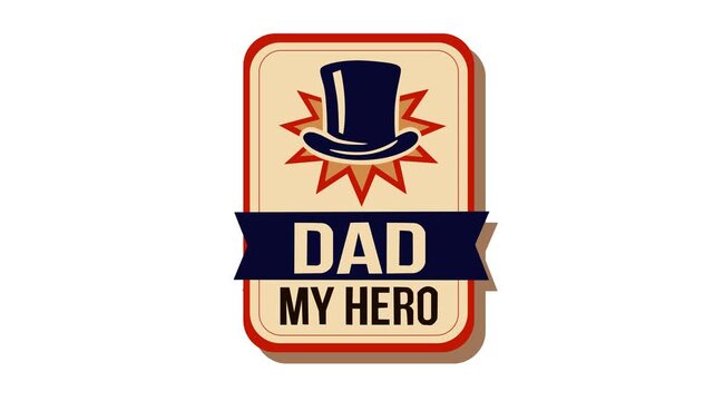 Stylish Father&rsquo;s Day footage featuring a retro badge with top hat and &ldquo;Dad My Hero&rdquo; typography. Perfect for holiday greetings, family celebrations, social media, promos, and tribute videos.