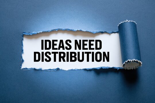 Ideas Need Distribution marketing principle on torn paper