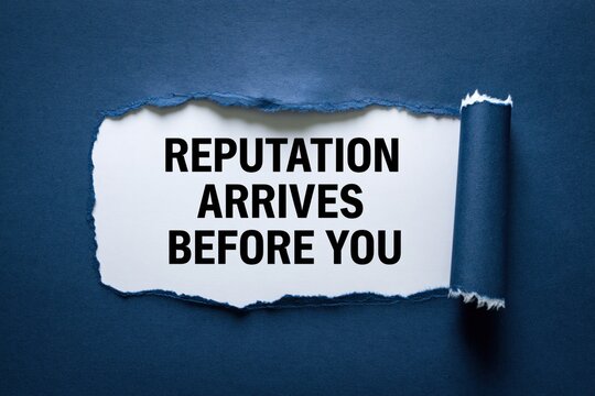 Reputation arrives before you personal branding idea