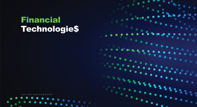 Financial technologies abstract background with digital blue and green glowing dots forming sphere for fintech business and global economy data