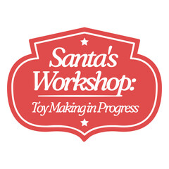 Fototapeta premium Santa's workshop toy making progress sign design