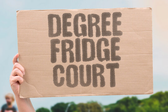 "Degree Fridge Court" Degrees that lead nowhere fridges left empty and courts that favor wealth share causes. DEGREES. FRIDGES. COURTS. WEALTH. CAUSES.